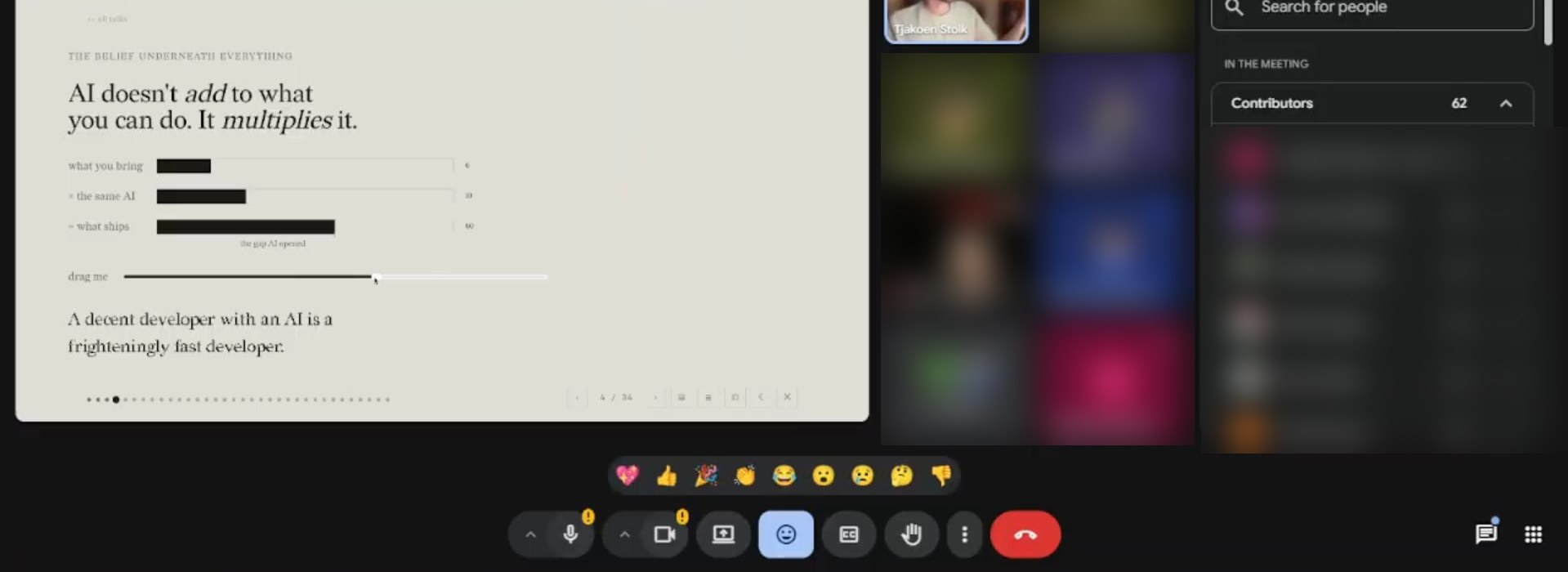 Screenshot from the call: the multiplier slide, AI does not add to what you can do, it multiplies it, with the live bar chart, and the participant panel blurred beside a count of 62